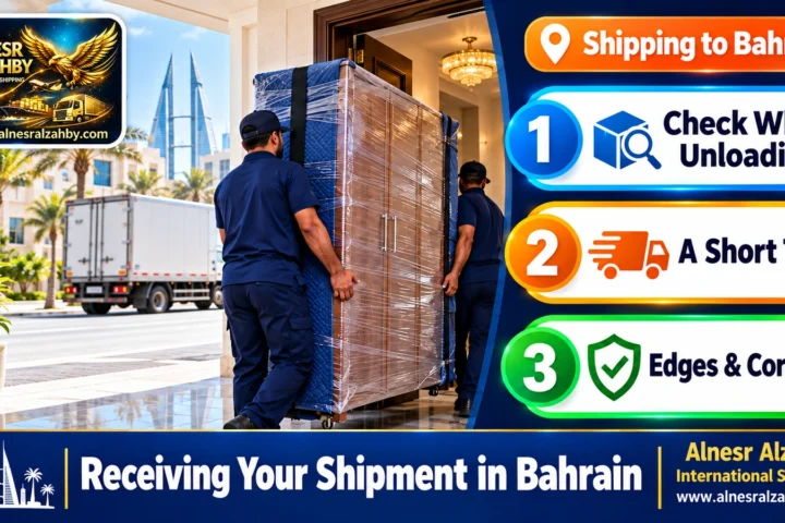 Receiving Your Shipment in Bahrain — Alnesr Alzahby International Shipping