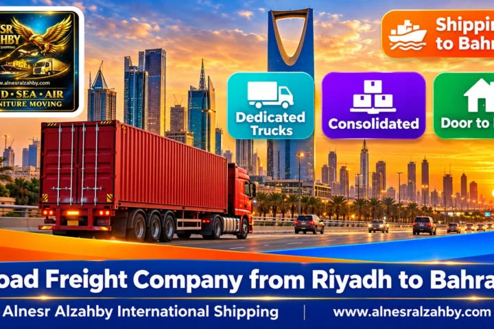 Road Freight Company from Riyadh to Bahrain — Alnesr Alzahby International Shipping