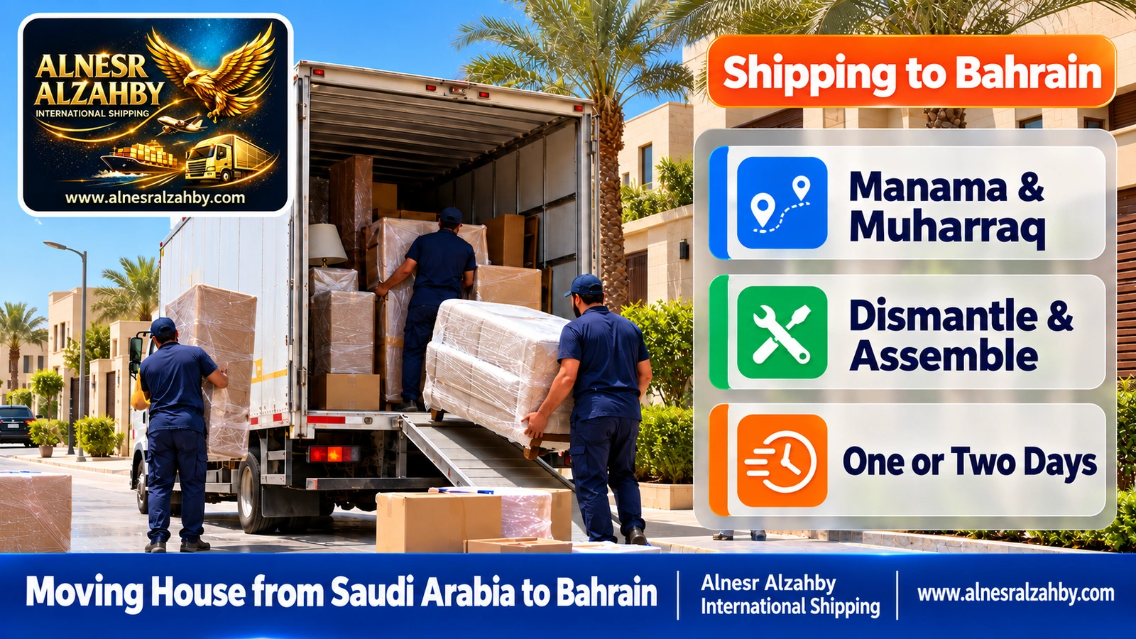 A team loading house furniture in Khobar onto a truck heading to Bahrain