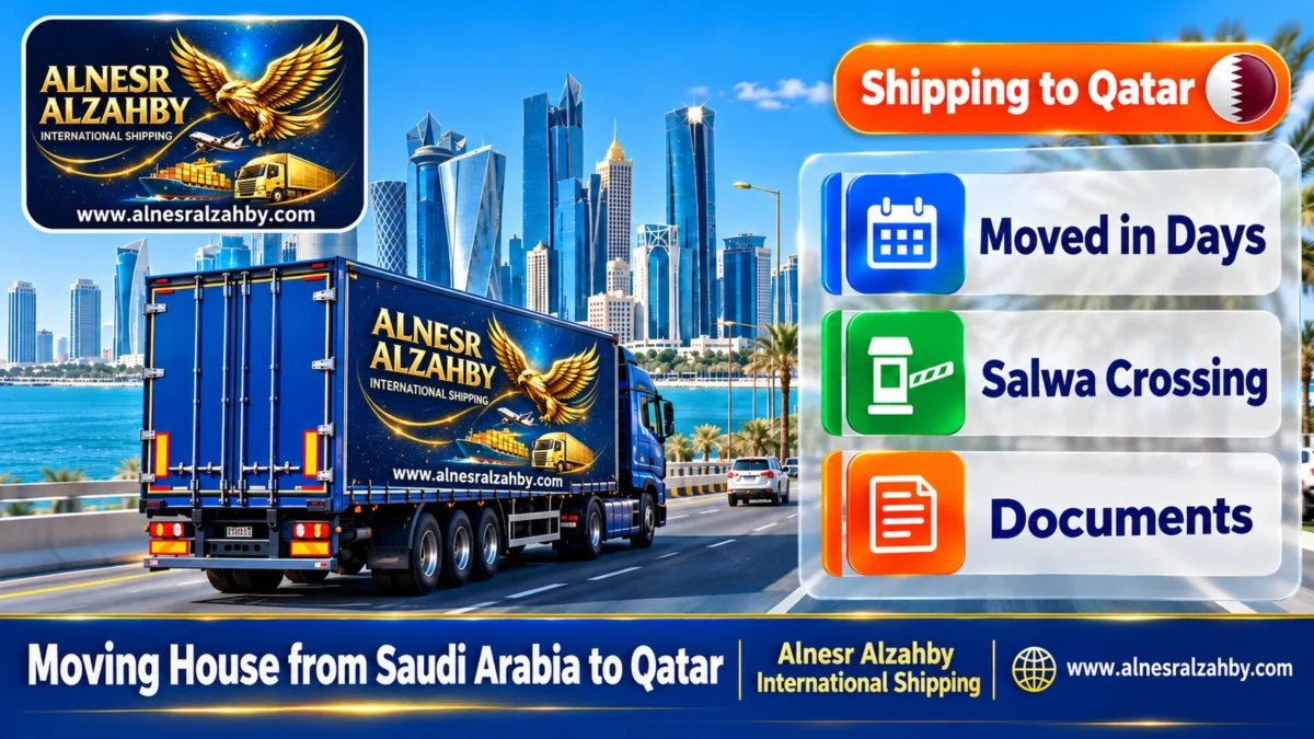 Moving House from Saudi Arabia to Qatar — Alnesr Alzahby International Shipping